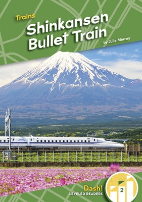 Shinkansen Bullet Train by Murray, Julie