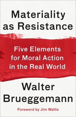 Materiality as Resistance by Brueggemann, Walter