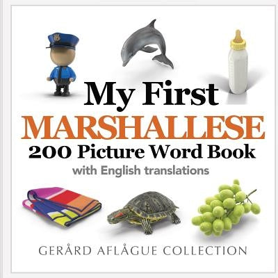 My First Marshallese 200 Picture Word Book by Aflague, Mary