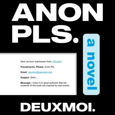 Anon Pls. by Deuxmoi