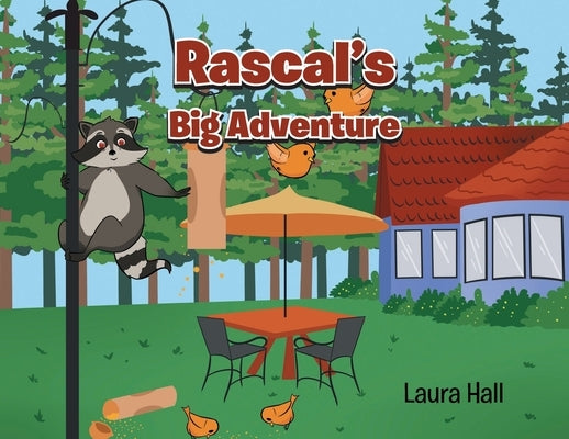 Rascal's Big Adventure by Hall, Laura