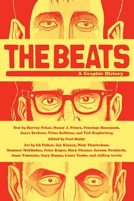 The Beats: A Graphic History by Pekar, Harvey