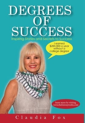 Degrees of Success by Fox, Claudia