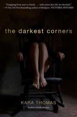 The Darkest Corners by Thomas, Kara