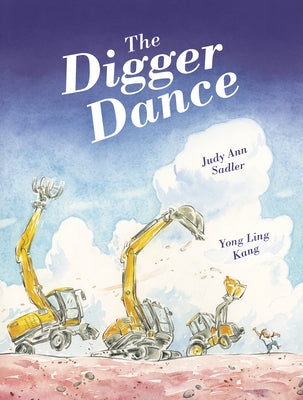 The Digger Dance by Sadler, Judy Ann