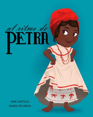 Al Ritmo de Petra by Castillo Mu&#241;oz, Ana