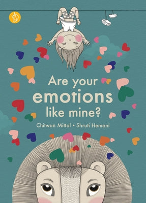 Are Your Emotions Like Mine? by Hemani, Shruti