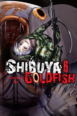 Shibuya Goldfish, Vol. 6 by Hiroumi, Aoi