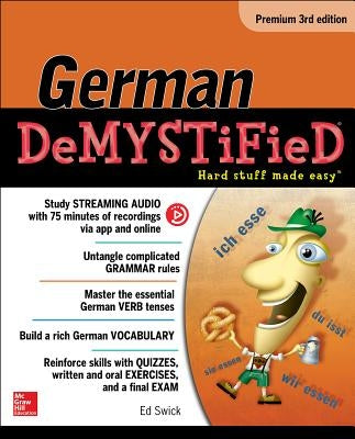 German Demystified, Premium 3rd Edition by Swick, Ed