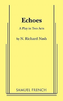 Echoes by Nash, N. Richard