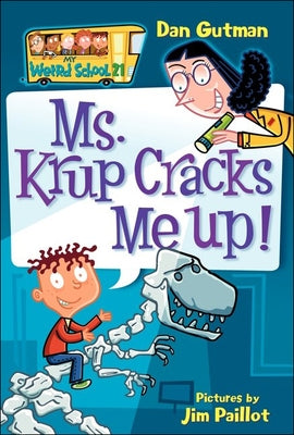 Ms. Krup Cracks Me Up! by Gutman, Dan