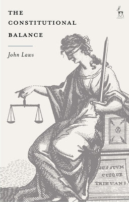 The Constitutional Balance by Laws, John