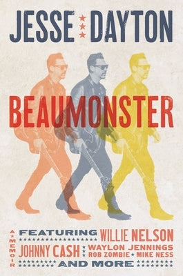 Beaumonster: A Memoir by Dayton, Jesse