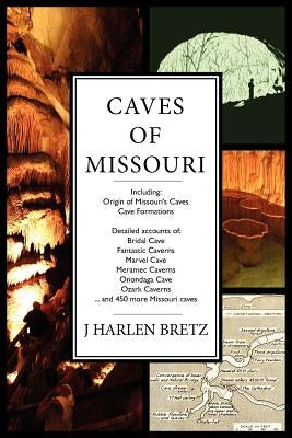 Caves of Missouri by Bretz, J. Harlen