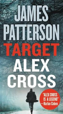 Target: Alex Cross by Patterson, James