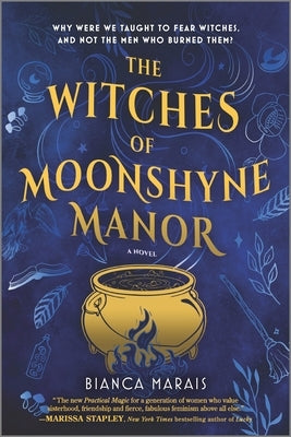 The Witches of Moonshyne Manor: A Witchy Rom-Com Novel by Marais, Bianca