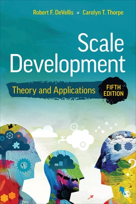 Scale Development: Theory and Applications by Devellis, Robert F.