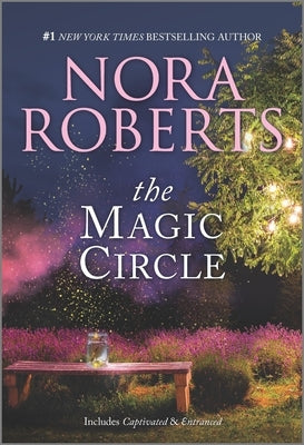 The Magic Circle by Roberts, Nora