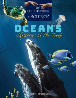Oceans: Mysteries of the Deep by Polnaszek, Timothy