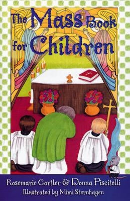 The Mass Book for Children by Gortler, Rosemarie