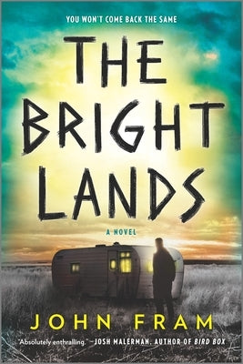 The Bright Lands by Fram, John