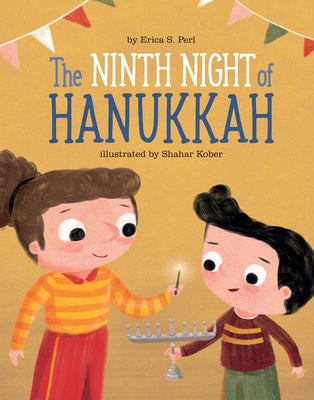 The Ninth Night of Hanukkah by Perl, Erica S.