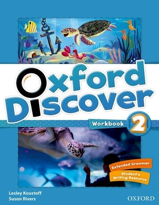 Oxford Discover: 2: Workbook by 