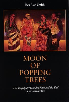 Moon of Popping Trees by Smith, Rex Alan