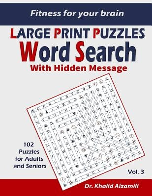 Fitness for your brain: Word Search With Hidden Message: Train your brain anywhere, anytime! - 102 Puzzles for Adults and Seniors by Alzamili, Khalid