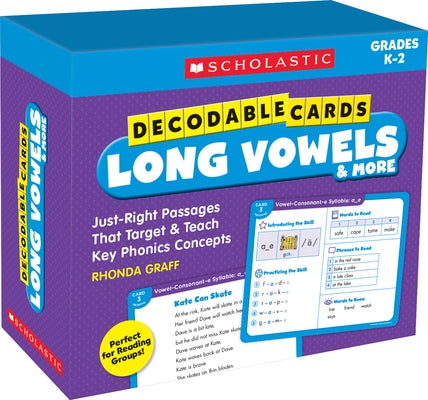 Decodable Cards: Long Vowels & More: Just-Right Passages That Target & Teach Key Phonics Concepts by Graff, Rhonda