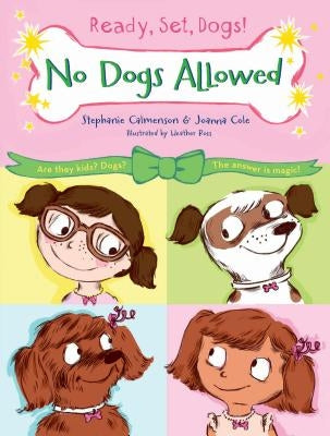 No Dogs Allowed by Calmenson, Stephanie