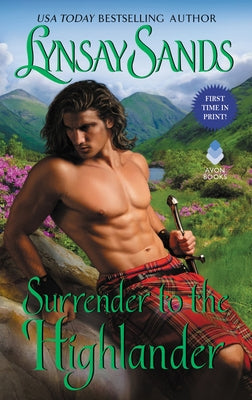 Surrender to the Highlander: Highland Brides by Sands, Lynsay