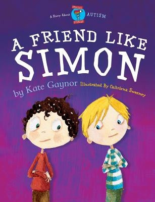 A Friend Like Simon by Gaynor, Kate