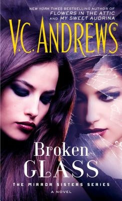 Broken Glass by Andrews, V. C.