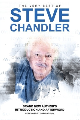 The Very Best of Steve Chandler by Chandler, Steve