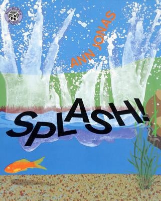 Splash! by Jonas, Ann