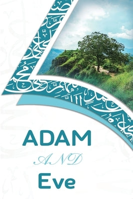 Adam and Eve by Abdullah