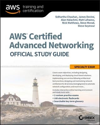 Aws Certified Advanced Networking Official Study Guide: Specialty Exam by Chauhan, Sidhartha