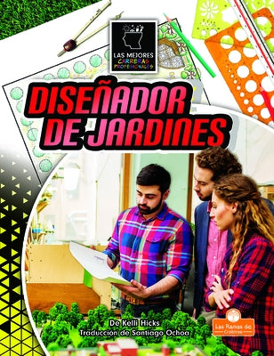 Diseñador de Jardines (Landscape Designer) by Hicks, Kelli