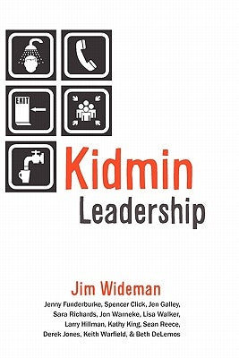 Kidmin Leadership by Wideman, Jim