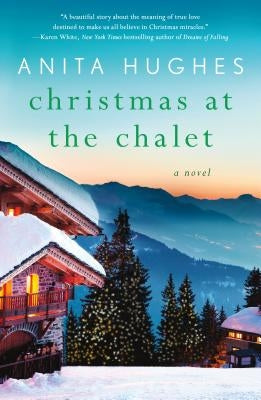 Christmas at the Chalet by Hughes, Anita