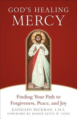 God's Healing Mercy by Beckman, Kathleen