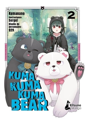 Kuma Kuma Kuma Bear 2 by Kumanano