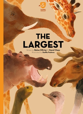 Super Animals. the Largest by Olliver, Reina