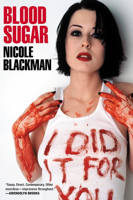 Blood Sugar by Blackman, Nicole