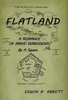 Flatland: A Romance of Many Dimensions (by a Square) by Abbot, Edwin A.