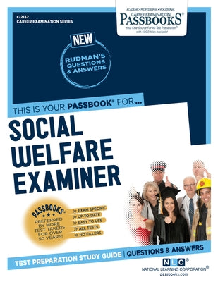 Social Welfare Examiner (C-2132): Passbooks Study Guidevolume 2132 by National Learning Corporation