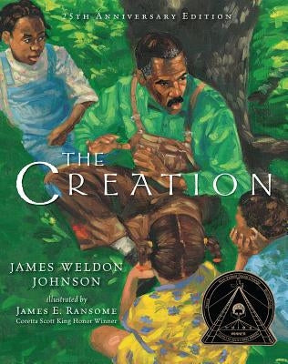 The Creation (25th Anniversary Edition) by Ransome, James E.