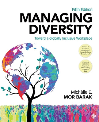 Managing Diversity: Toward a Globally Inclusive Workplace by Mor Barak, Michalle E.