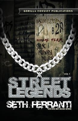 Street Legends Vol. 1 by Ferranti, Seth